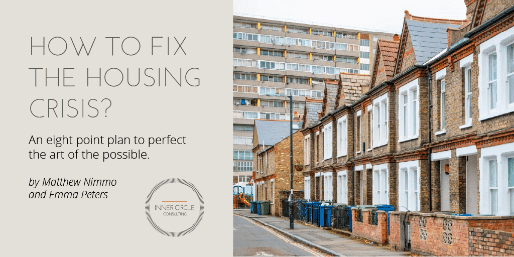 How to fix the housing crisis? An eight-point plan to perfect the art of the possible.