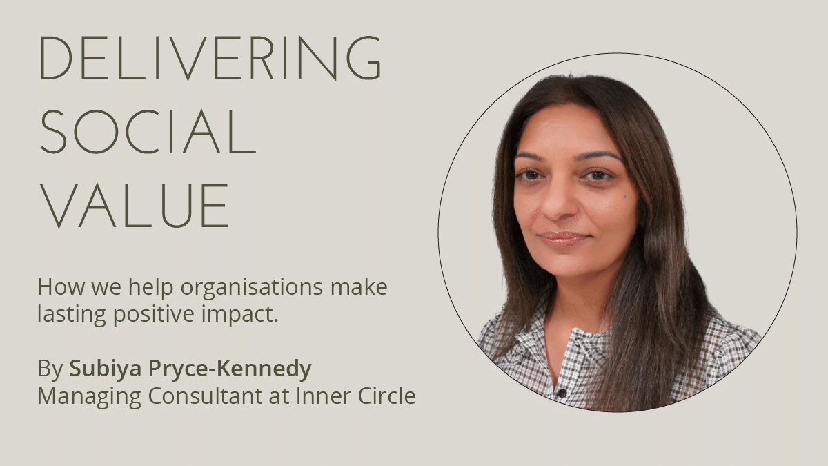 Delivering Social Value: How Inner Circle helps organisations make lasting positive impact